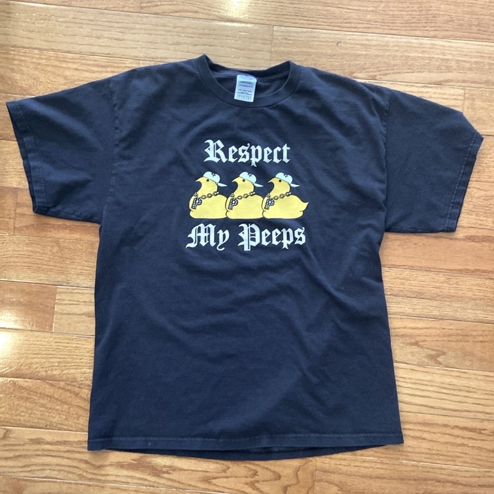 “Respect My Peeps” 🐥🐥🐥black t shirt size Large